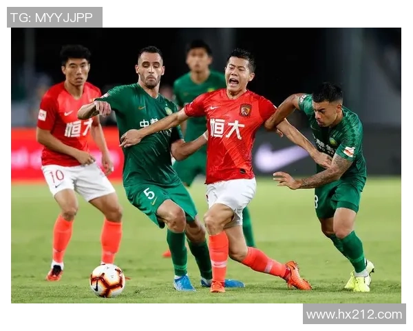 广州恒大与北京人和热身赛精彩回顾与战术分析 广州恒大与北京人和热身赛精彩回顾与战术分析